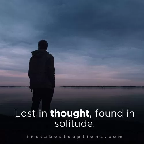 300+ Alone Captions and Quotes for Instagram 2 Alone Captions for Instagram