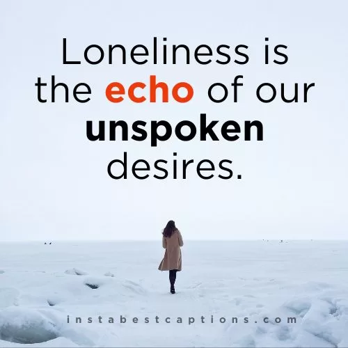 300+ Alone Captions and Quotes for Instagram 12 Feeling Alone Quotes