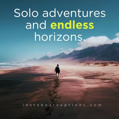 300+ Alone Captions and Quotes for Instagram 8 Travel Alone Captions for Instagram