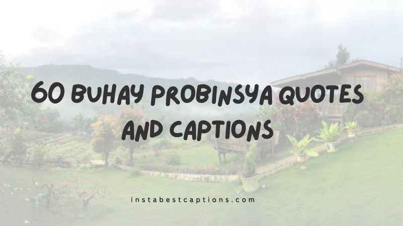 60 Buhay Probinsya Quotes and Captions