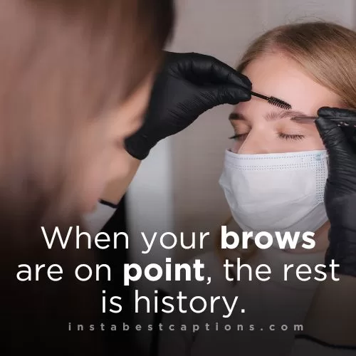 200+ Best Waxing Captions and Quotes For Instagram 3 Brow Waxing Captions