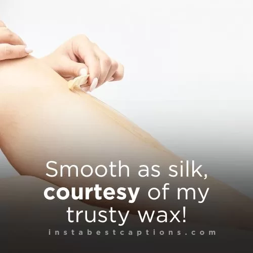 200+ Best Waxing Captions and Quotes For Instagram 4 Leg Waxing Captions For Instagram