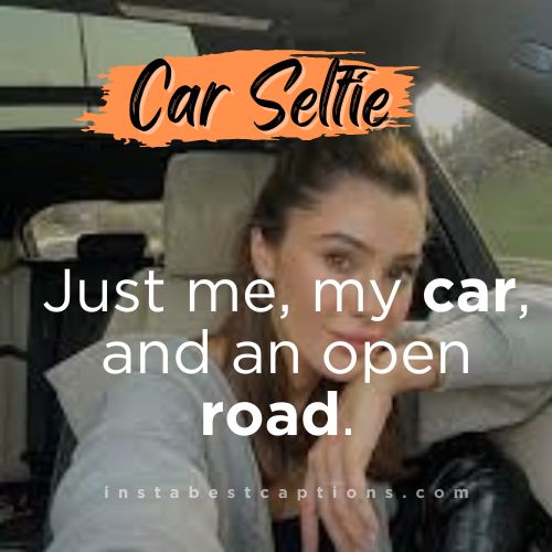 140+ Car Selfie Captions For Instagram 2 Selfie Car Captions for Instagram