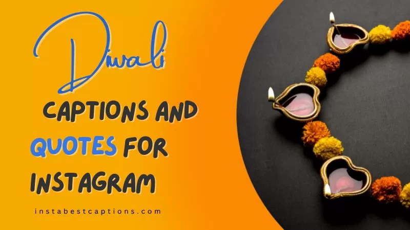 { 2023 } Diwali Captions and Quotes for Instagram