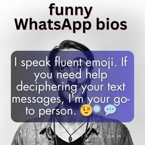 Funny WhatsApp Bios That Will Instantly Make You the Life of the Chat 1 funny WhatsApp bios
