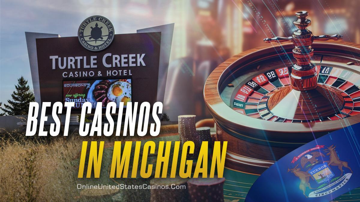 Best Casinos In Michigan Ranked